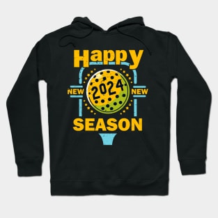 funny pickleball player and lover gift 2024 Happy new pickleball season Hoodie